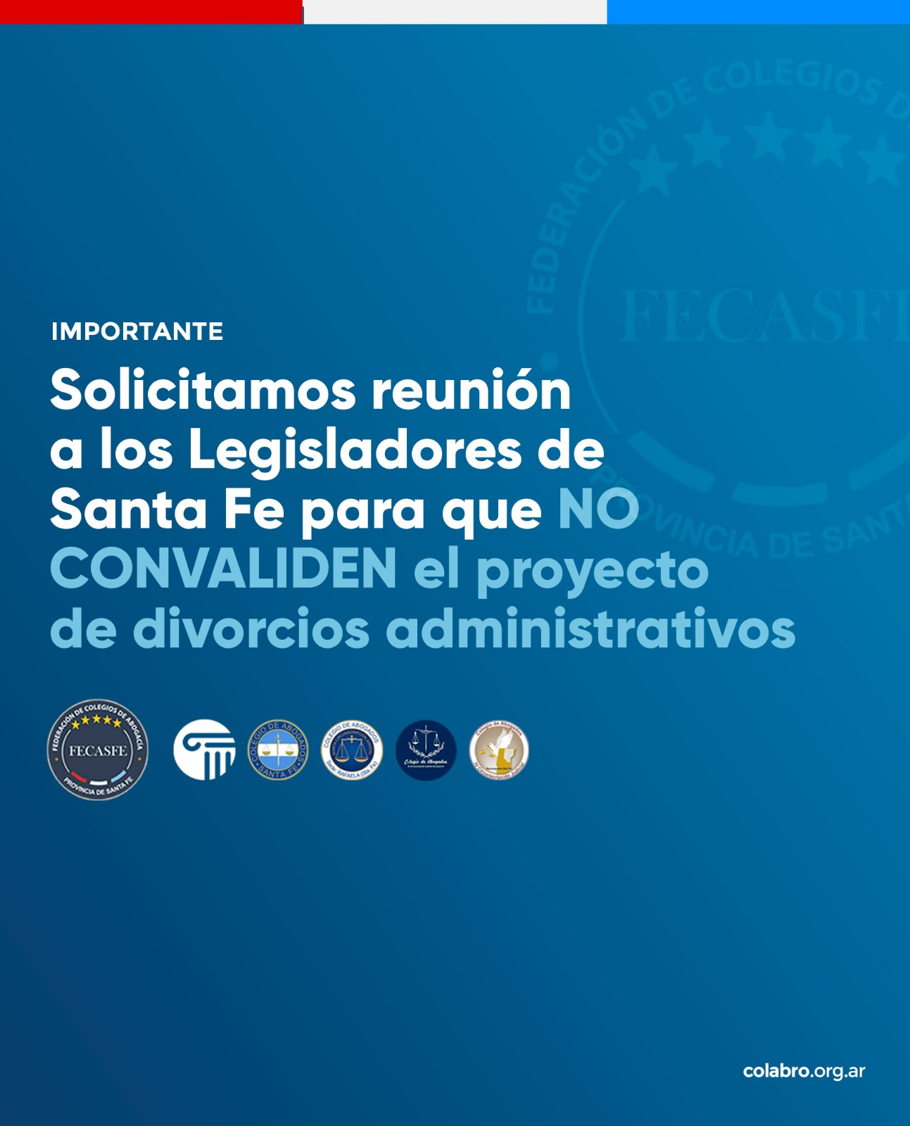 Solicitamos una Reunión a los Legisladores de Santa Fe para que No Convaliden el Proyecto de Divorcios Administrativos